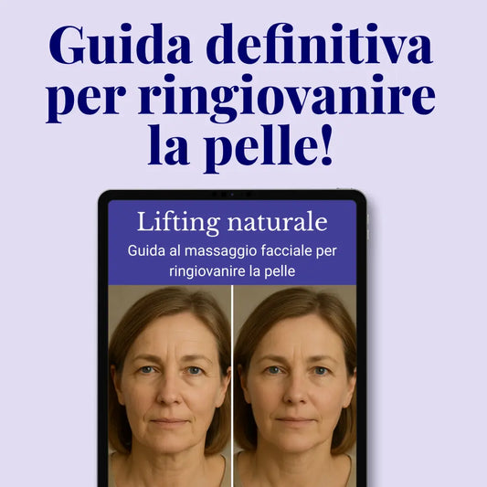 Guida definitiva per ringiovanire il viso: Lifting Naturale